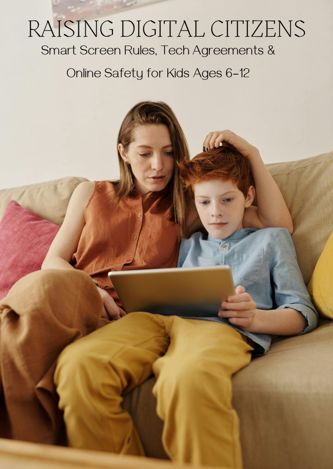 RAISING DIGITAL CITIZENS